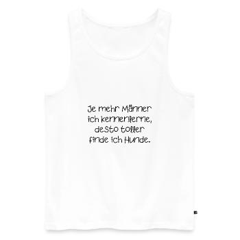 Männer und Hunde lustiger Spruch Haustiere dating - Männer Premium Bio Tank Top - Weiß - Vorne - Michal (187cm)