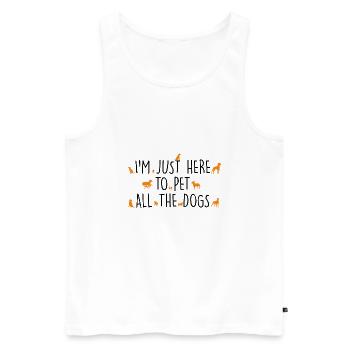 Ich bin nur hier, um alle Hunde zu streicheln - Männer Premium Bio Tank Top - Weiß - Vorne - Michal (187cm)