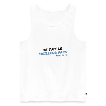 je suis le meilleur papa depuis 2022 - Débardeur bio Premium Homme - blanc - Devant - Michal (187cm)