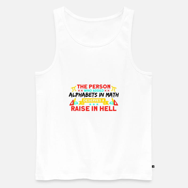 Math Mathematics Science Math Gift - Men's Premium Organic Tank Top - white