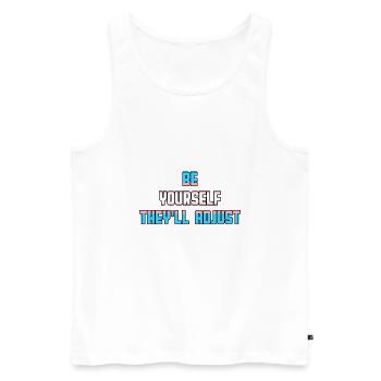 Be Yourself They'll Adjust Transgender Pride - Männer Premium Bio Tank Top - Weiß - Vorne - Michal (187cm)
