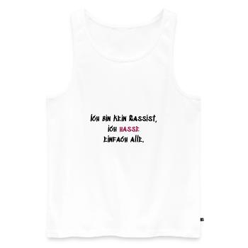 Rassist - Männer Premium Bio Tank Top - Weiß - Vorne - Michal (187cm)