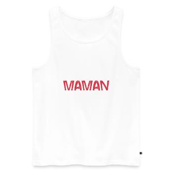 MA CHERIE. FÊTE DES MÈRES. BONNE FÊTE MAMAN. MAMAN - Débardeur bio Premium Homme - blanc - Devant - Michal (187cm)