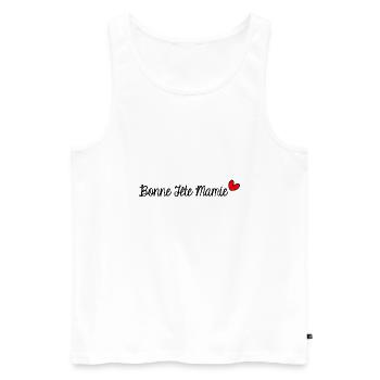 BONNE FÊTE MAMIE. SUPER MAMIE. MAMIE. MERE - Débardeur bio Premium Homme - blanc - Devant - AI Model Male 178 light (178cm)