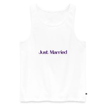 JUST MARRIED. bachelorette party. LOVE. SAINT VALENTINE. COUPLE. - Men's Premium Organic Tank Top - white - Front - Michal (187cm)