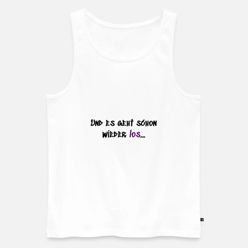 Es geht schon wieder los - Männer Premium Bio Tank Top - Weiß