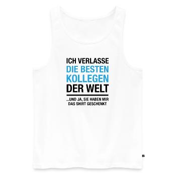 Ich Verlasse Die Besten Kollegen Der Welt - Männer Premium Bio Tank Top - Weiß - Vorne - Michal (187cm)