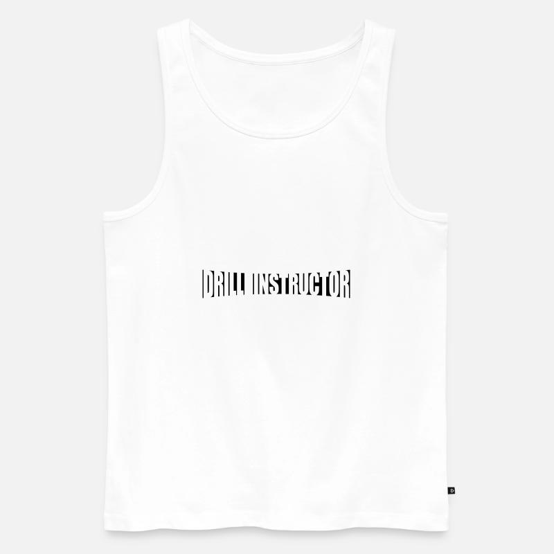 Text Drill Instructor - Männer Premium Bio Tank Top - Weiß