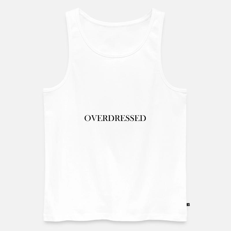 Overdressed statement black - Männer Premium Bio Tank Top - Weiß