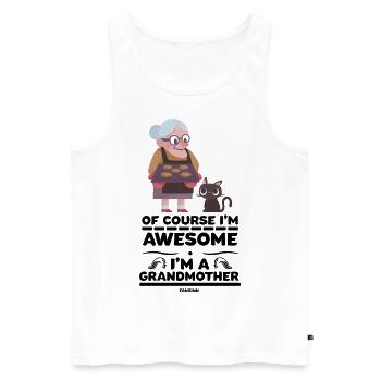 Of Course I'm Awesome I'm A Grandmother - Men's Premium Organic Tank Top - white - Front - Michal (187cm)