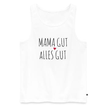 Lustiges Mama Shirt Spruch Mutti Sprüche Geschenk - Männer Premium Bio Tank Top - Weiß - Vorne - AI Model Male 178 light (178cm)