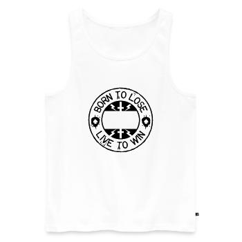 Born to lose live to win - Männer Premium Bio Tank Top - Weiß - Vorne - Michal (187cm)