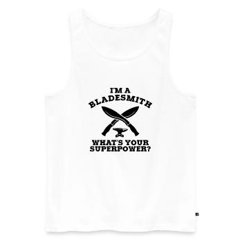 I'M A BLADESMITH WHAT'S YOUR SUPERPOWER B - Men's Premium Organic Tank Top - white - Front - AI Model Male 178 light (178cm)