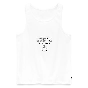 Idée cadeau café humour pas du matin - Débardeur bio Premium Homme - blanc - Devant - Michal (187cm)