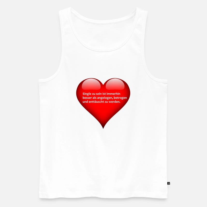 Spruch über das Single sein - Männer Premium Bio Tank Top - Weiß