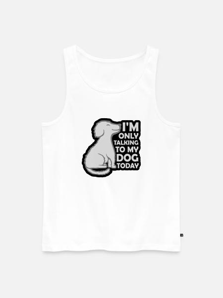 only talking to dog - Men's Premium Organic Tank Top - white
