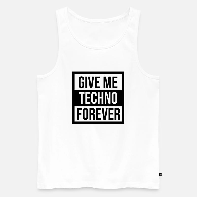 Gib mir Techno für immer - Männer Premium Bio Tank Top - Weiß