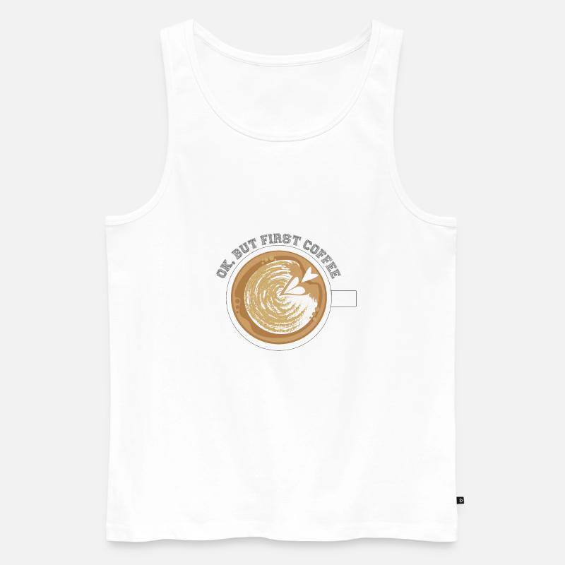 OK, but first Coffee! - Männer Premium Bio Tank Top - Weiß