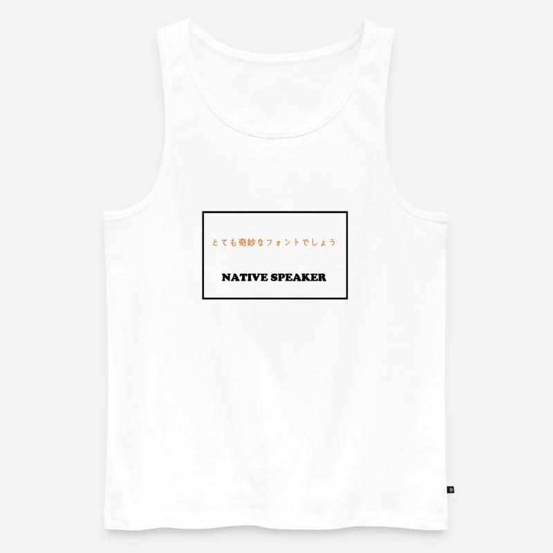 Native Speaker, japanisch - Männer Premium Bio Tank Top - Weiß