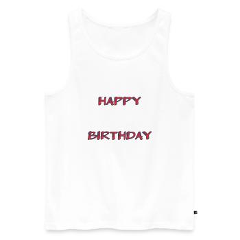 ALLES GUTE ZUM GEBURTSTAG. ALLES GUTE ZUM GEBURTSTAG. JAHRESTAG. - Männer Premium Bio Tank Top - Weiß - Vorne - Michal (187cm)