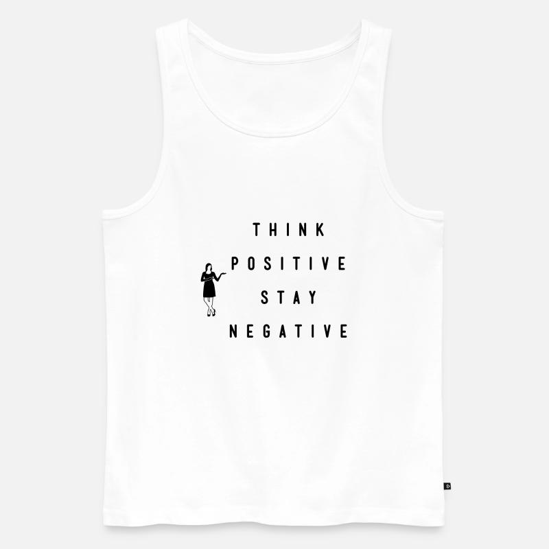 Think positive stay negative - Männer Premium Bio Tank Top - Weiß
