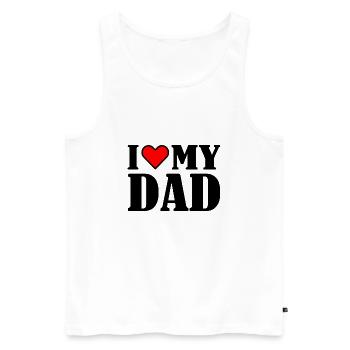 I love my dad - Männer Premium Bio Tank Top - Weiß - Vorne - Michal (187cm)