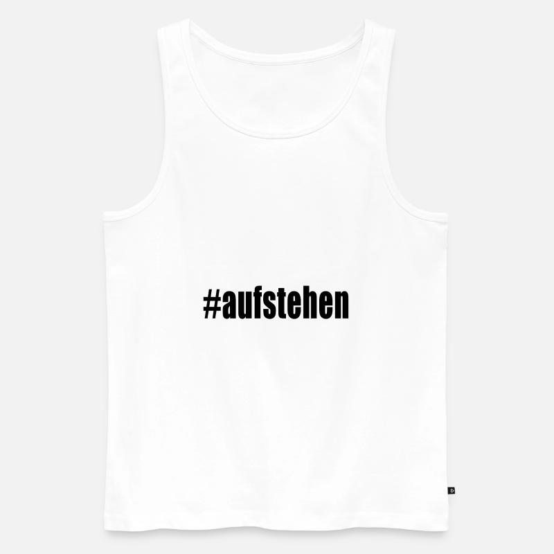 #aufstehen - Männer Premium Bio Tank Top - Weiß