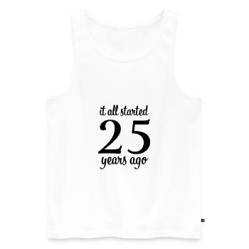 It all started 25 Years ago Geschenk - Männer Premium Bio Tank Top - Weiß - Vorne - AI Model Male 178 light (178cm)