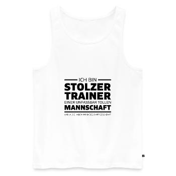 Ich bin stolzer Trainer Coach Geschenk - Männer Premium Bio Tank Top - Weiß - Vorne - Michal (187cm)