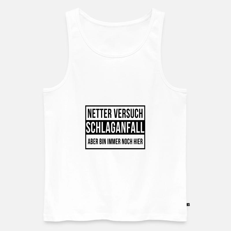 Netter Versuch Schlaganfall Motivation Geschenk - Männer Premium Bio Tank Top - Weiß