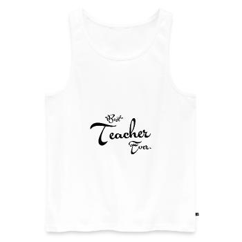 Best Teacher Ever Bester Lehrer - Männer Premium Bio Tank Top - Weiß - Vorne - Michal (187cm)