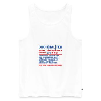 Buchhalter Beruf Steuer Spruch Geschenk - Männer Premium Bio Tank Top - Weiß - Vorne - Michal (187cm)