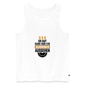 So gut kann nur ein schreiner aussehen Geschenk - Männer Premium Bio Tank Top - Weiß - Vorne - Michal (187cm)