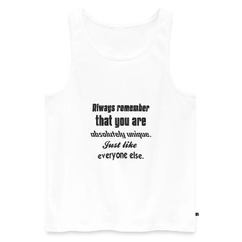 Denken Sie immer daran, dass Sie absolut einzigartig sind - Männer Premium Bio Tank Top - Weiß - Vorne - AI Model Male 178 light (178cm)