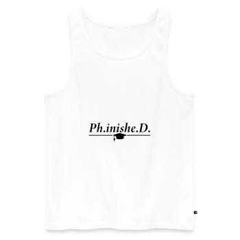 University graduation PhD doctor gift - Men's Premium Organic Tank Top - white - Front - Michal (187cm)