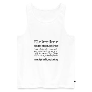 Elektriker Elektrotechniker Spruch Geschenk - Männer Premium Bio Tank Top - Weiß - Vorne - Michal (187cm)