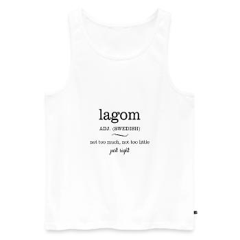 Lagom just right gift saying Swedish - Men's Premium Organic Tank Top - white - Front - Michal (187cm)