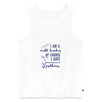 I am a math teacher nerd school gift - Men's Premium Organic Tank Top - white - Front - Michal (187cm)