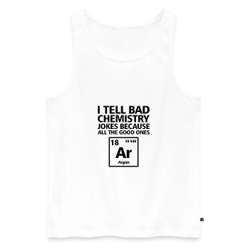 I tell bad chemistry jokes Chemist Science - Men's Premium Organic Tank Top - white - Front - Michal (187cm)