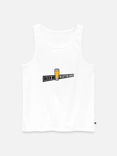 Beer Me Getting Married - Men's Premium Organic Tank Top - white