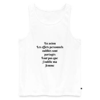 En avion les effets personnels oubliés - Humour - Débardeur bio Premium Homme - blanc - Devant - Michal (187cm)