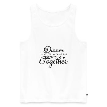 Le dîner est meilleur quand on mange ensemble - Débardeur bio Premium Homme - blanc - Devant - AI Model Male 178 light (178cm)