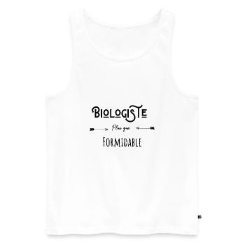 Biologiste plus que formidable humour citation - Débardeur bio Premium Homme - blanc - Devant - Michal (187cm)