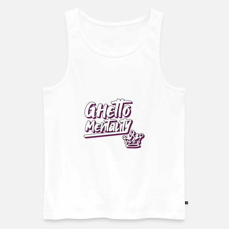 ghetto mentality - Männer Premium Bio Tank Top - Weiß