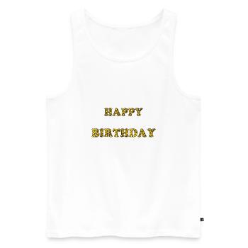 ALLES GUTE ZUM GEBURTSTAG. ALLES GUTE ZUM GEBURTSTAG. JAHRESTAG. - Männer Premium Bio Tank Top - Weiß - Vorne - Michal (187cm)