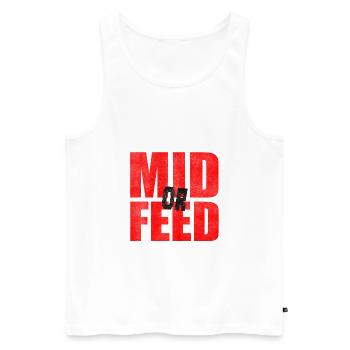 Mid Or Feed Gaming Midlane Nerd Dota Gift - Men's Premium Organic Tank Top - white - Front - AI Model Male 178 light (178cm)