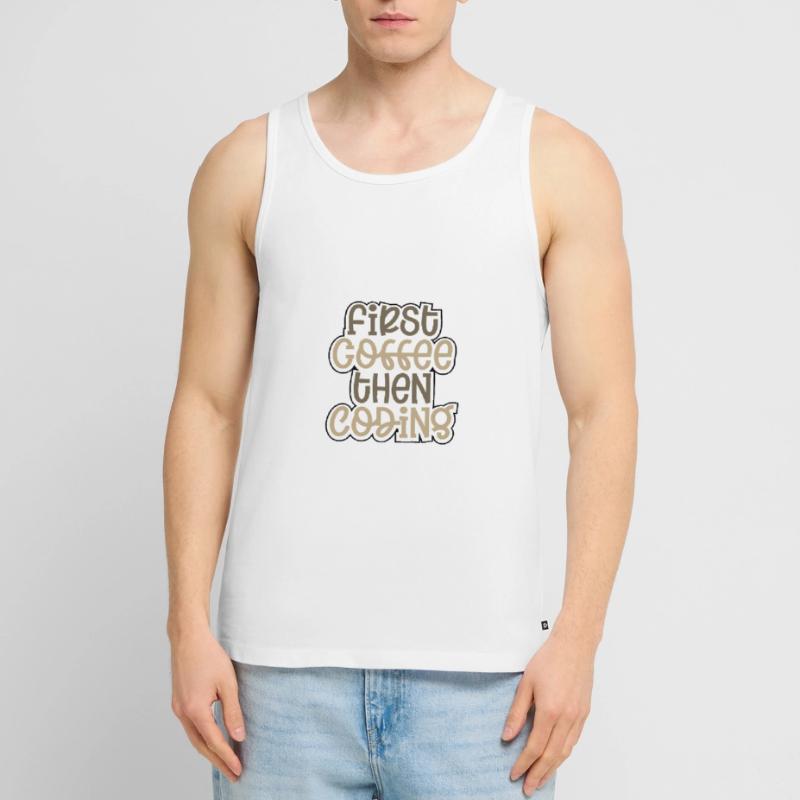 Coder Geschenk zuerst Kaffee dann Codierung Geschenkideen Männer Premium Bio Tank Top