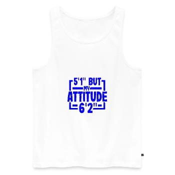 Short Person Gifts 5ft 1in Attitude 6ft 2in - Men's Premium Organic Tank Top - white - Front - Michal (187cm)