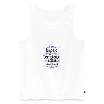 C’est drôle que c’est une idée terrible quelle heure ami - Débardeur bio Premium Homme - blanc - Devant - Michal (187cm)