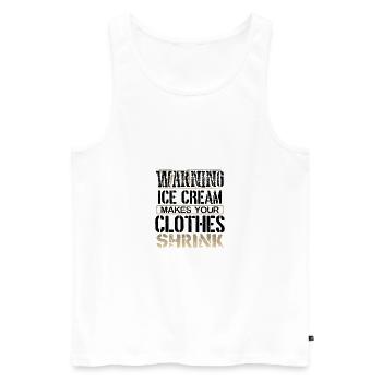 Eiscreme-Liebhaber Geschenke Warnung Eiscreme macht - Männer Premium Bio Tank Top - Weiß - Vorne - Michal (187cm)